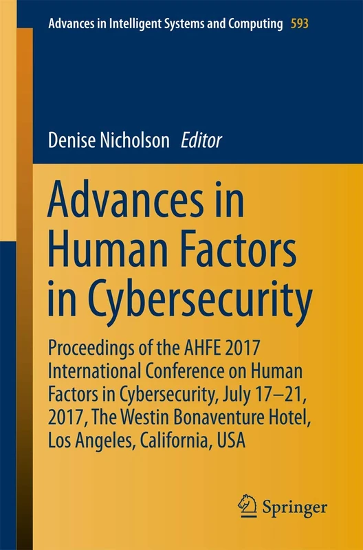Springer - Advances in Human Factors in Cybersecurity Book