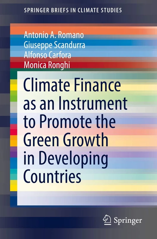 Climate Finance as an Instrument to Promote the Green Growth in Developing Countries (SpringerBriefs in Climate Studies)