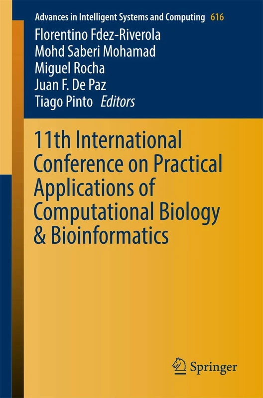 11th International Conference on Practical Applications of Computational Biology & Bioinformatics: 616 (Advances in Intelligent Systems and Computing, 616)