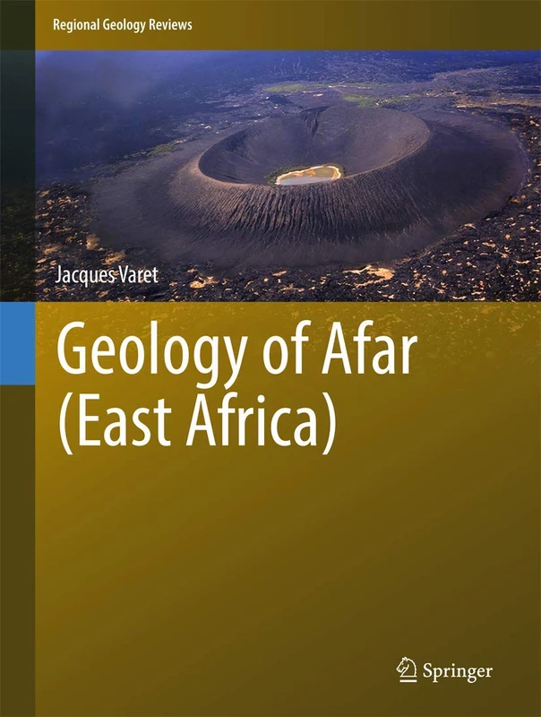 Springer - Geology of Afar (East Africa) Regional Geology Reviews