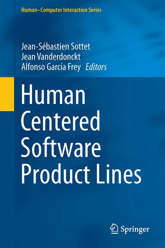 Human Centered Software Product Lines (Human–Computer Interaction Series)