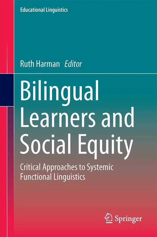 Springer - Bilingual Learners and Social Equity - SFL Book