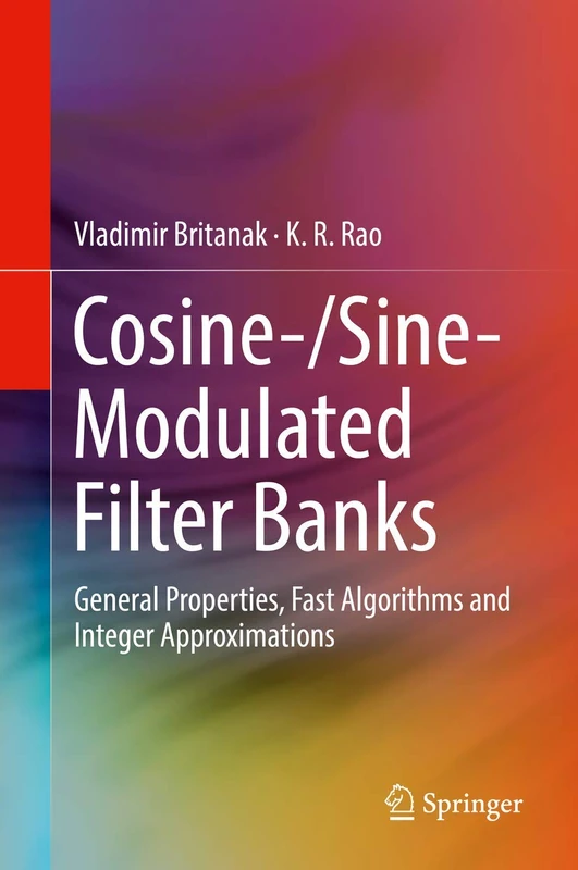 Cosine-/Sine-Modulated Filter Banks: General Properties, Fast Algorithms and Integer Approximations - Image 1