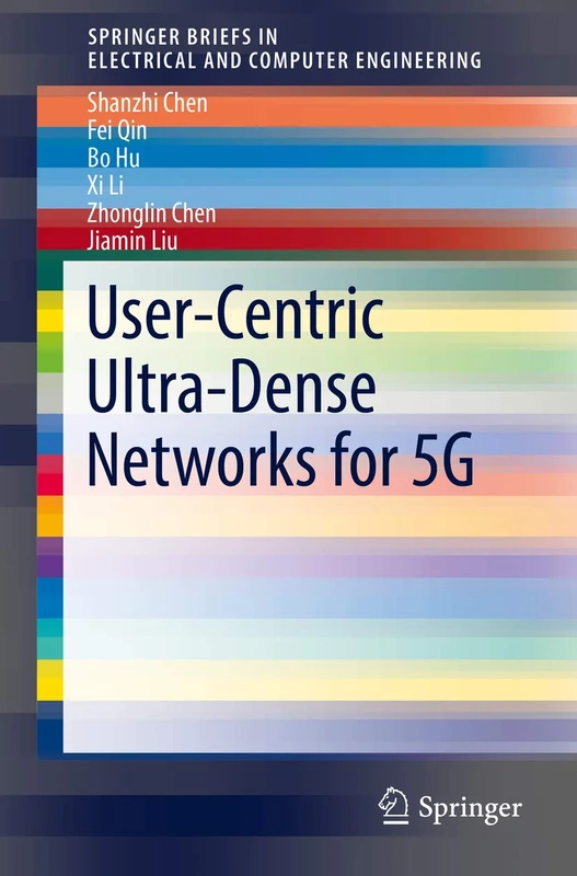 User-Centric Ultra-Dense Networks for 5G (SpringerBriefs in Electrical and Computer Engineering) - Image 1