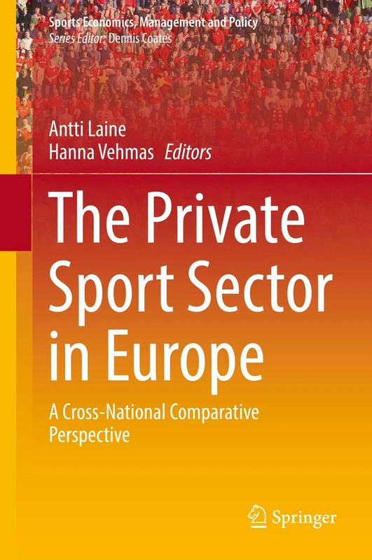 Springer - The Private Sport Sector in Europe Book (Vol 14)