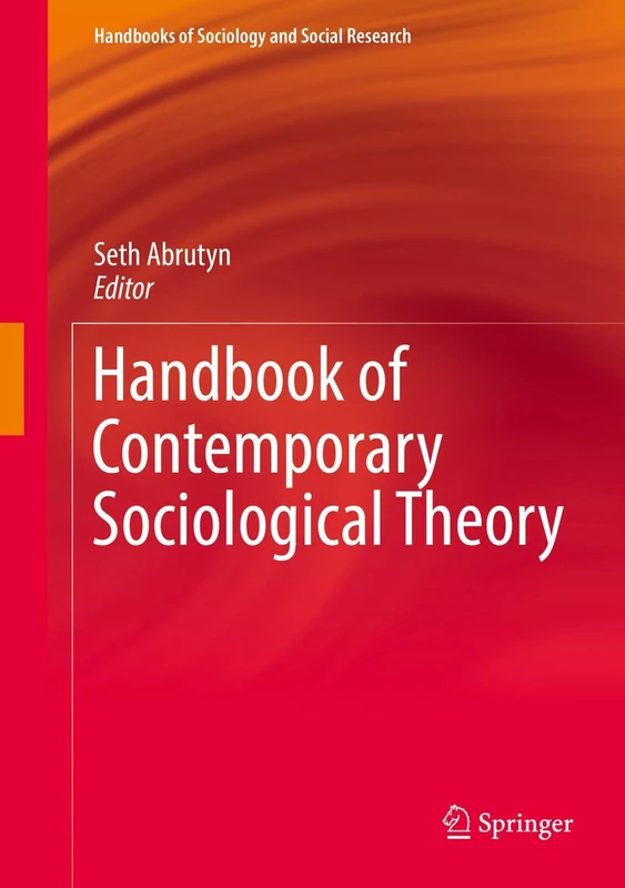 Handbook of Contemporary Sociological Theory (Handbooks of Sociology and Social Research)