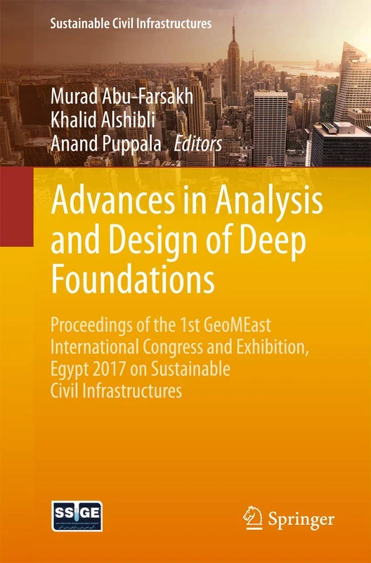 Springer Advances in Analysis and Design of Deep Foundations