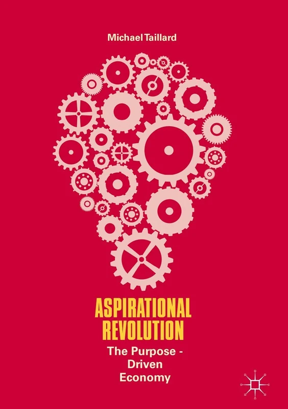 Aspirational Revolution: The Purpose-Driven Economy - Image 1