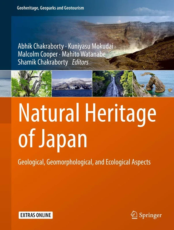 Natural Heritage of Japan: Geological, Geomorphological, and Ecological Aspects (Geoheritage, Geoparks and Geotourism)
