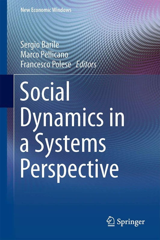 Social Dynamics in a Systems Perspective (New Economic Windows)