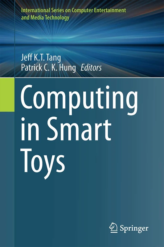 Computing in Smart Toys (International Series on Computer, Entertainment and Media Technology)