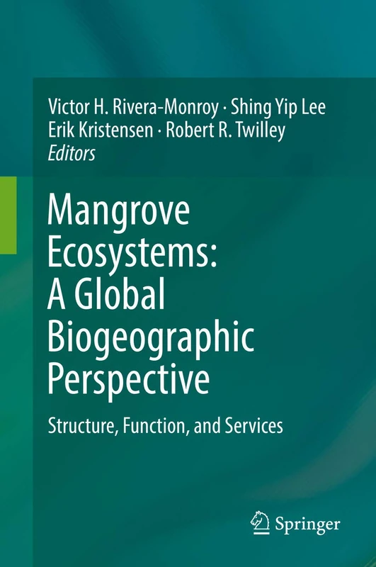 Mangrove Ecosystems: A Global Biogeographic Perspective: Structure, Function, and Services