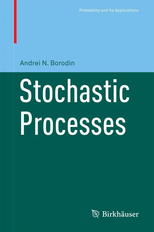 Stochastic Processes (Probability and Its Applications (duplicate))