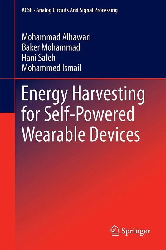 Energy Harvesting for Self-Powered Wearable Devices (Analog Circuits and Signal Processing)