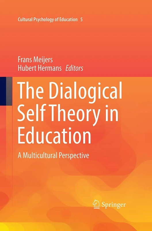 The Dialogical Self Theory in Education: A Multicultural Perspective: 5 (Cultural Psychology of Education, 5) - Image 1