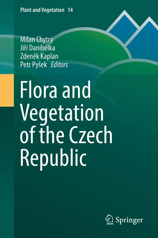 Flora and Vegetation of the Czech Republic: 14 (Plant and Vegetation, 14)