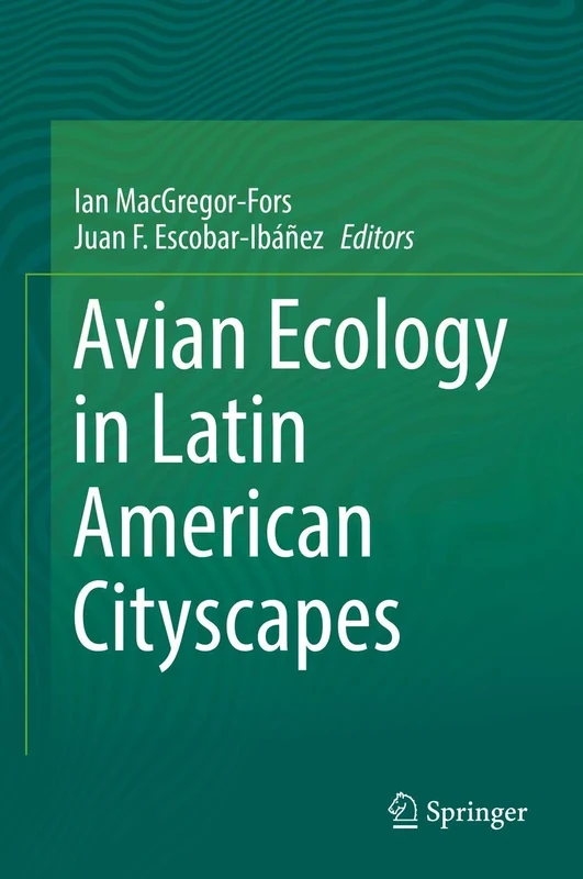 Avian Ecology in Latin American Cityscapes