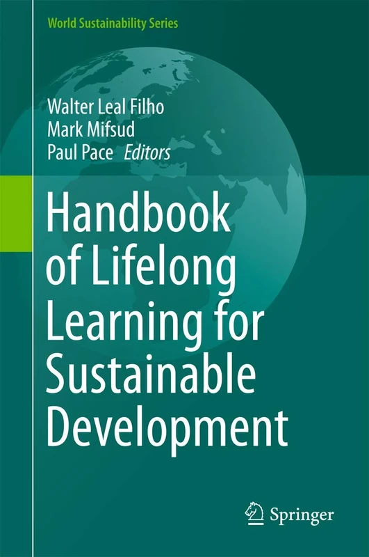 Handbook of Lifelong Learning for Sustainable Development (World Sustainability Series)