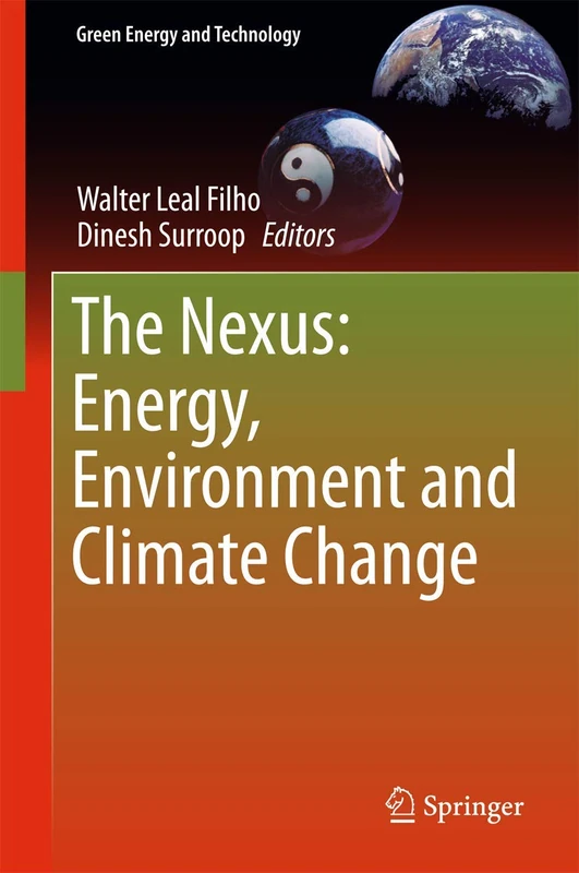 Springer - The Nexus: Energy, Environment and Climate Change