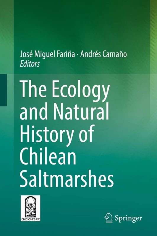 Springer - The Ecology and Natural History of Chilean Saltmarshes