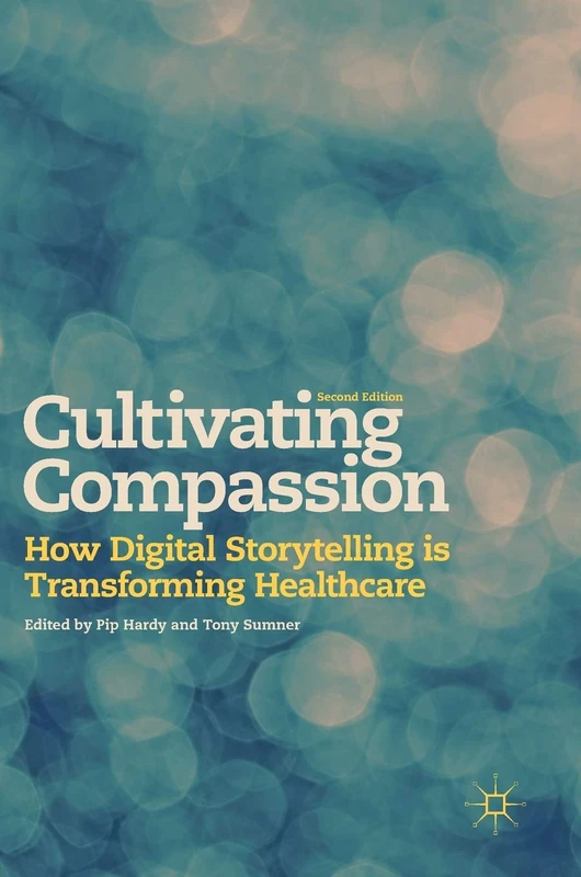 Cultivating Compassion: How Digital Storytelling is Transforming Healthcare