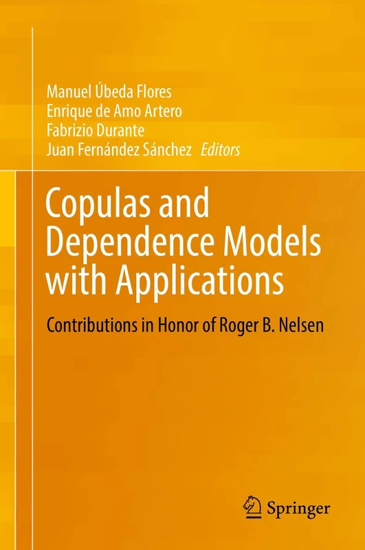 Copulas and Dependence Models with Applications: Contributions in Honor of Roger B. Nelsen - Image 1