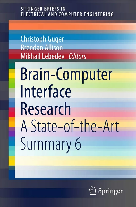 Brain-Computer Interface Research: A State-of-the-Art Summary 6 (SpringerBriefs in Electrical and Computer Engineering) - Image 1
