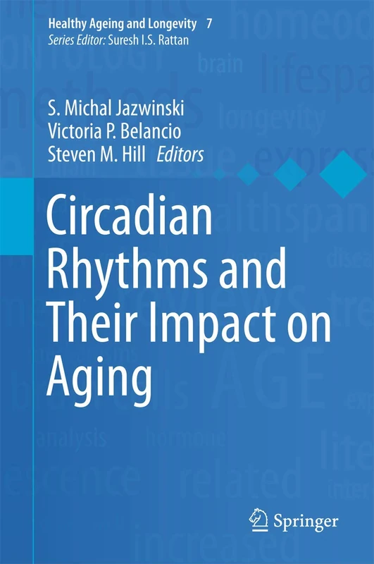 Springer - Circadian Rhythms and Their Impact on Aging Book