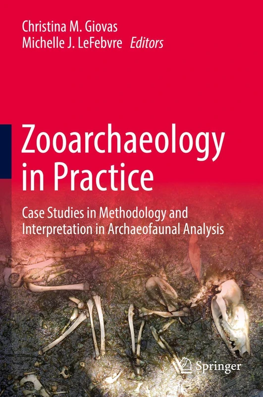 Springer - Zooarchaeology in Practice Case Studies Book