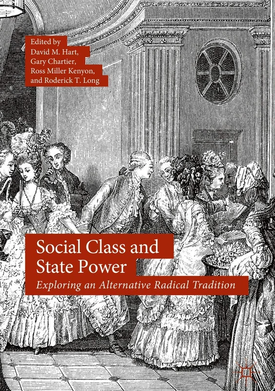 Social Class and State Power: Exploring an Alternative Radical Tradition