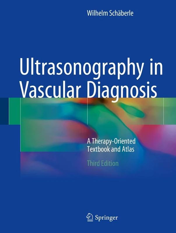 Springer Ultrasonography in Vascular Diagnosis Textbook - 3rd Ed