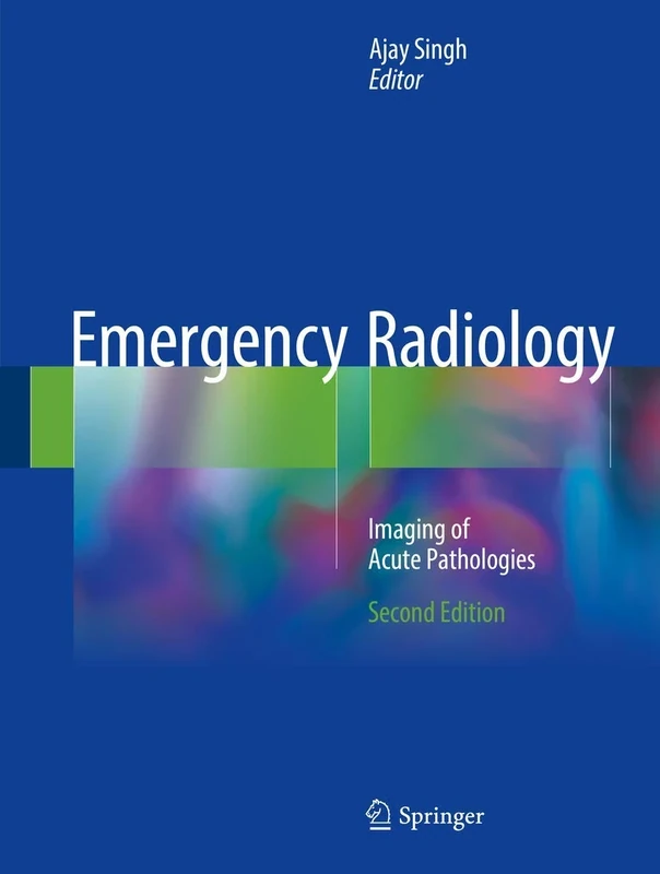 Emergency Radiology: Imaging of Acute Pathologies