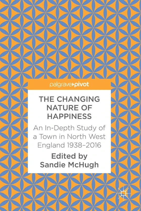Springer - The Changing Nature of Happiness Book