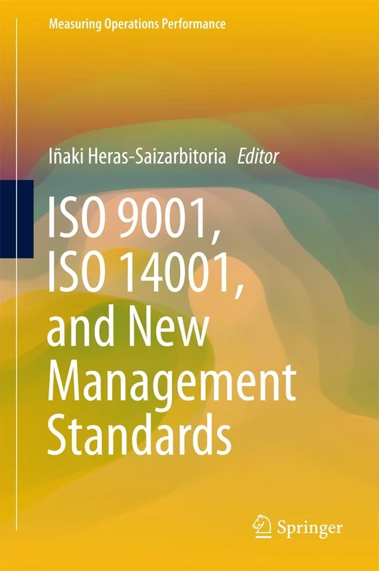 ISO 9001, ISO 14001, and New Management Standards (Measuring Operations Performance) - Image 1