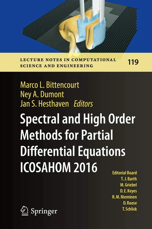 Springer Spectral and High Order Methods for PDEs ICOSAHOM 2016
