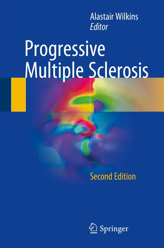 Springer Progressive Multiple Sclerosis - 2nd Edition Book