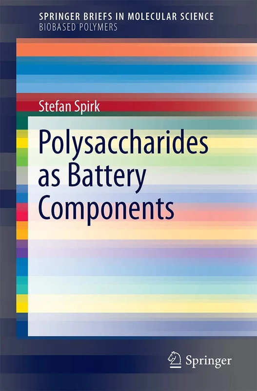 Polysaccharides as Battery Components (SpringerBriefs in Molecular Science) - Image 1