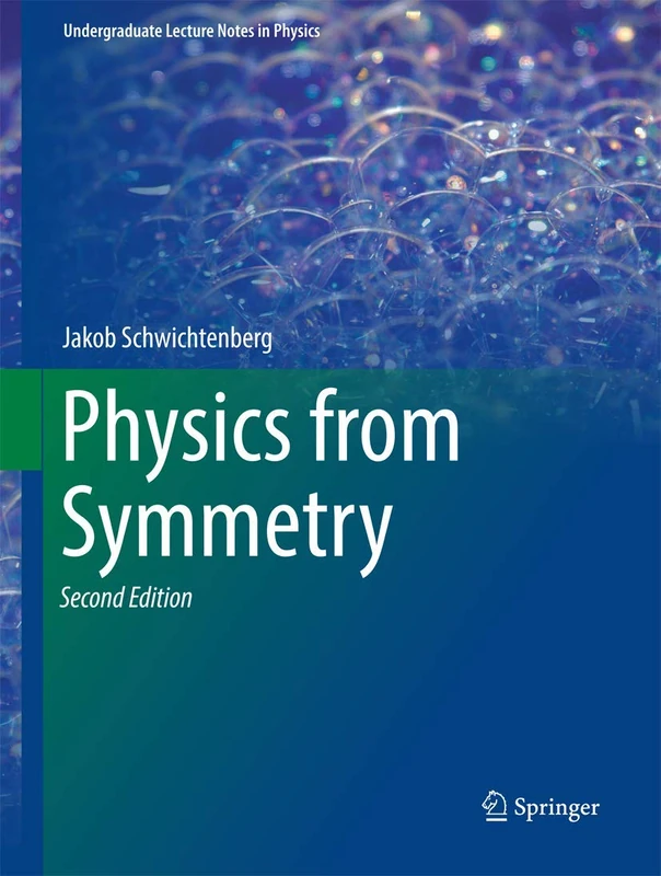 Springer Physics from Symmetry - Undergraduate Lecture Notes