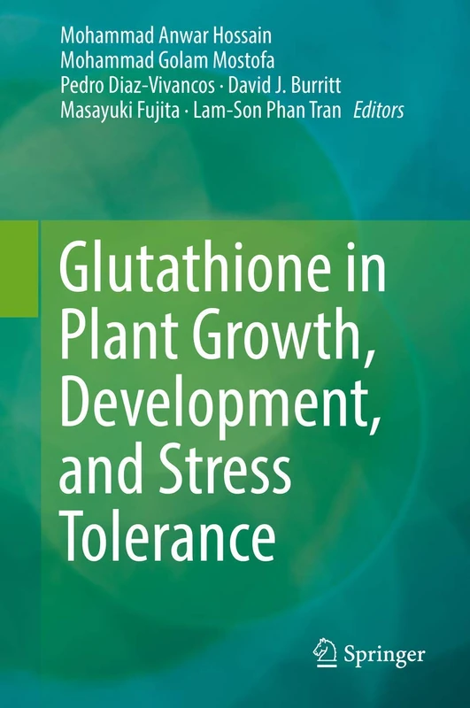 Glutathione in Plant Growth, Development, and Stress Tolerance