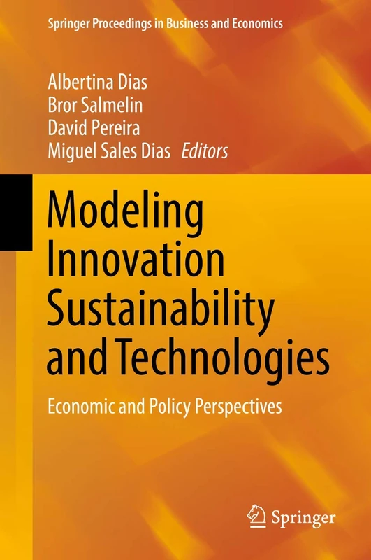 Modeling Innovation Sustainability and Technologies: Economic and Policy Perspectives (Springer Proceedings in Business and Economics) - Image 1