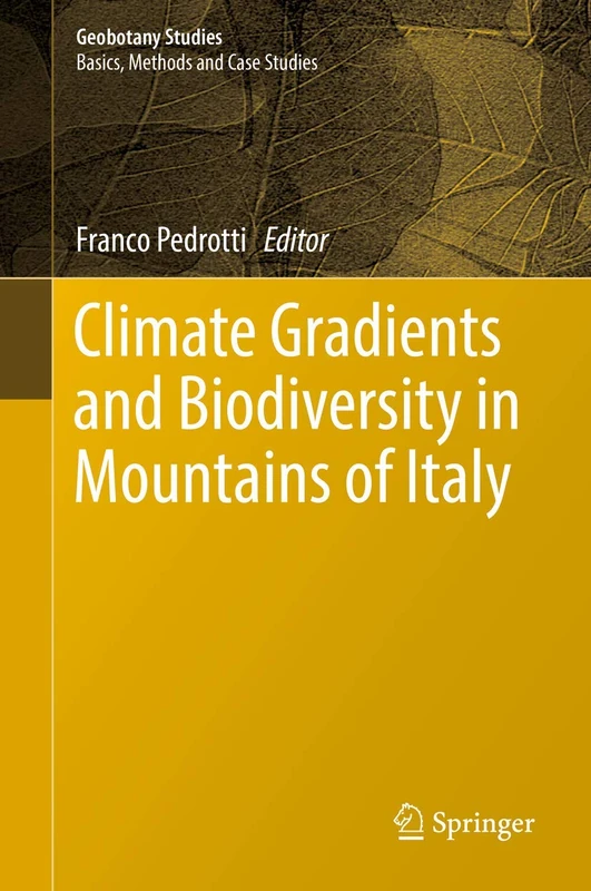Climate Gradients and Biodiversity in Mountains of Italy (Geobotany Studies)