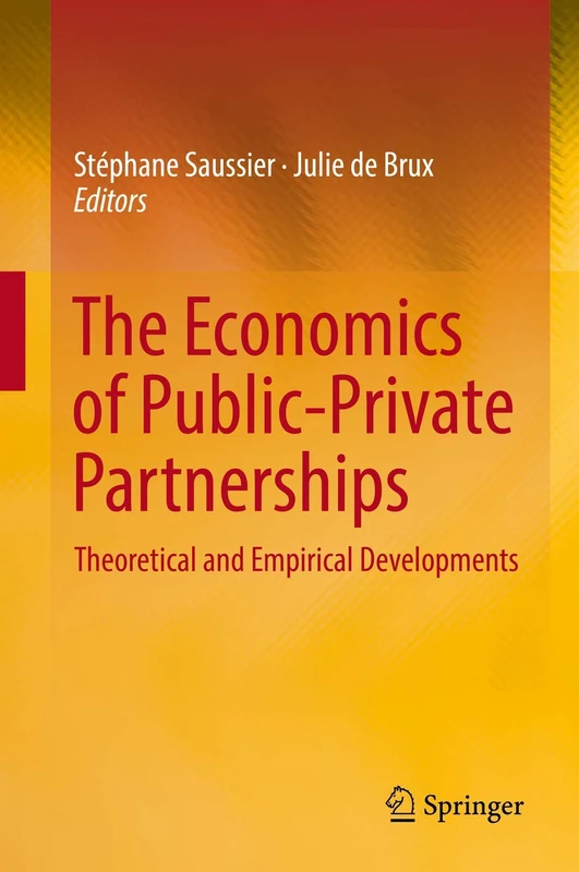 Springer - The Economics of Public-Private Partnerships
