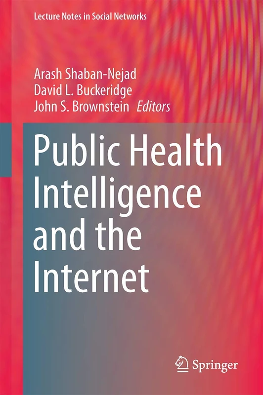 Public Health Intelligence and the Internet (Lecture Notes in Social Networks)