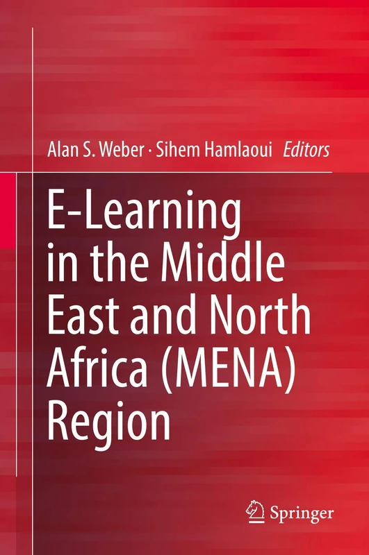 E-Learning in the Middle East and North Africa (MENA) Region