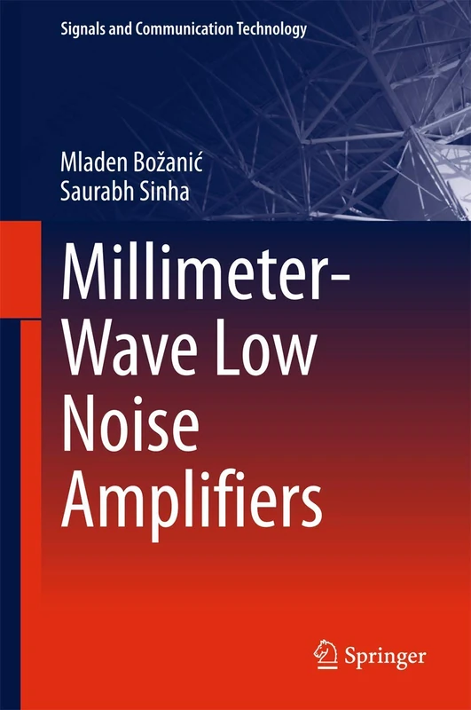 Springer Millimeter-Wave Low Noise Amplifiers Book