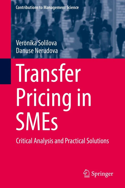 Transfer Pricing in SMEs: Critical Analysis and Practical Solutions (Contributions to Management Science) - Image 1