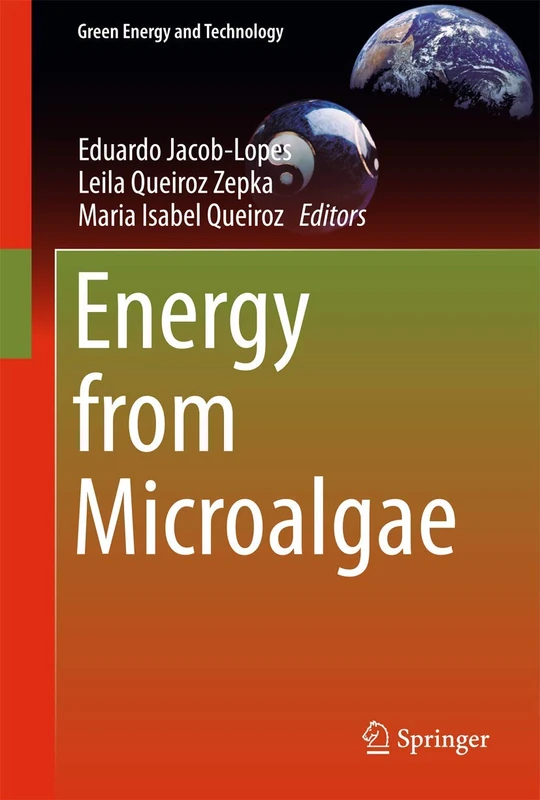 Energy from Microalgae (Green Energy and Technology)