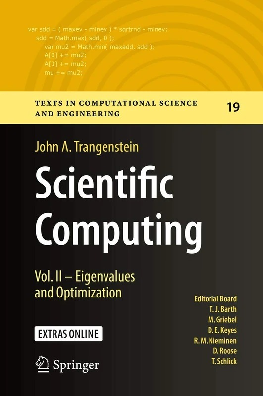 Scientific Computing: Vol. II - Eigenvalues and Optimization: 19 (Texts in Computational Science and Engineering, 19)