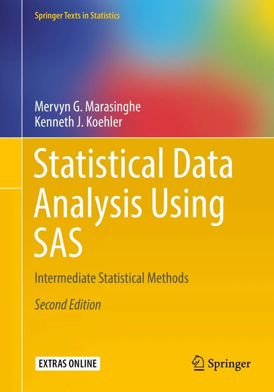Statistical Data Analysis Using SAS: Intermediate Statistical Methods (Springer Texts in Statistics)