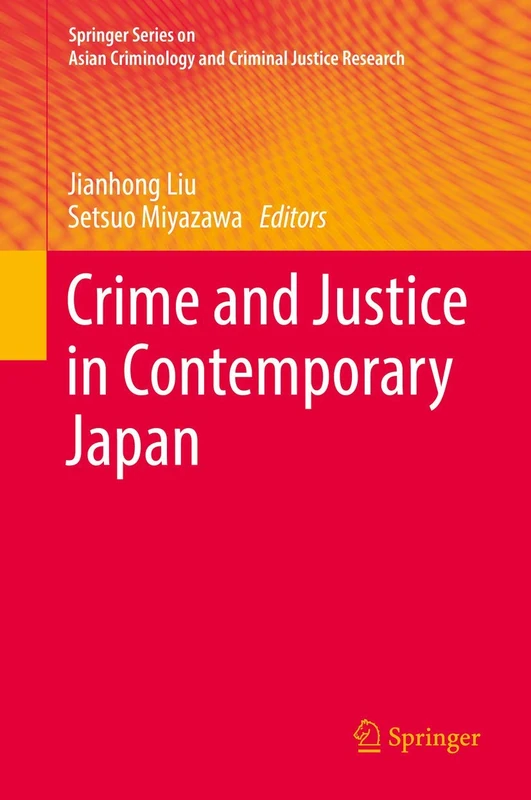 Springer - Crime and Justice in Contemporary Japan Book